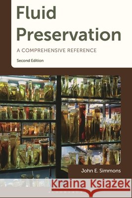 Fluid Preservation: A Comprehensive Reference John E. Simmons 9798216366720 Bloomsbury Academic (JL) - książka