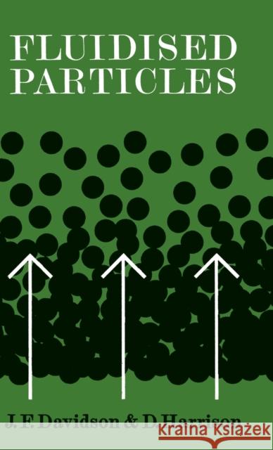 Fluidised Particles Meyer, M.D. Davidson J. F. Davidson 9780521047890 Cambridge University Press - książka