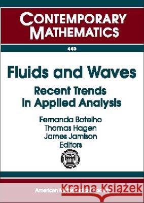 Fluids and Waves : Recent Trends in Applied Analysis  9780821842478 AMERICAN MATHEMATICAL SOCIETY - książka