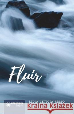 Fluir Lidia Leticia Risso 9788499938783 Wanceulen Editorial - książka