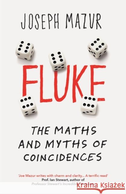 Fluke: The Maths and Myths of Coincidences Mazur, Joseph 9781780749006 Oneworld Publications - książka