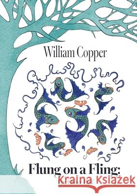 Flung on a Fling: The Other Half William Copper William Copper 9781963088120 Hartenshield Music - książka
