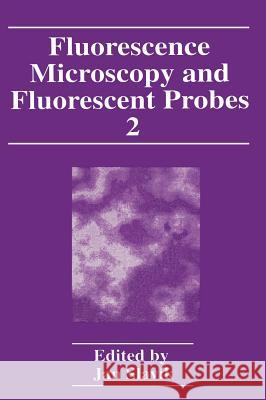 Fluorescence Microscopy and Fluorescent Probes: Volume 2 Slavík, Jan 9780306460210 Plenum Publishing Corporation - książka