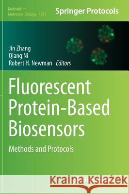 Fluorescent Protein-Based Biosensors: Methods and Protocols Zhang, Jin 9781627036214 Humana Press - książka