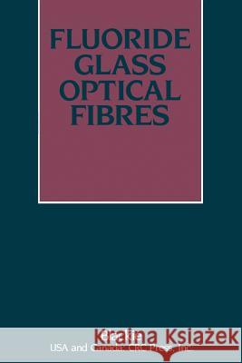 Fluoride Glass Optical Fibres P. W. France 9789401168670 Springer - książka