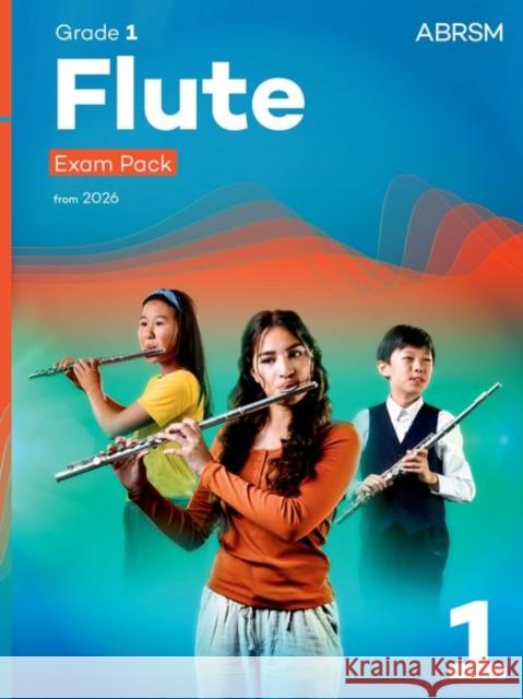 Flute Exam Pack from 2026, ABRSM Grade 1 ABRSM 9781786016485 Associated Board of the Royal Schools of Musi - książka