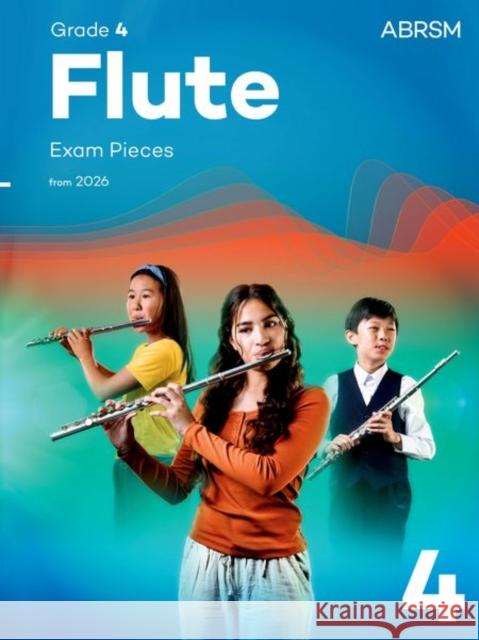 Flute Exam Pieces from 2026, ABRSM Grade 4 ABRSM 9781786016560 Associated Board of the Royal Schools of Musi - książka