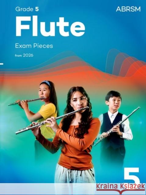 Flute Exam Pieces from 2026, ABRSM Grade 5 ABRSM 9781786016577 Associated Board of the Royal Schools of Musi - książka