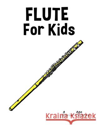 Flute for Kids: Christmas Carols, Classical Music, Nursery Rhymes, Traditional & Folk Songs! Javier Marc? 9789974933132 Marco Musica - książka
