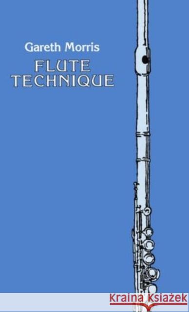 Flute Technique Gareth Morris 9780193184329 Oxford University Press - książka