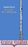 Flute Technique Gareth Morris 9780193184329 Oxford University Press