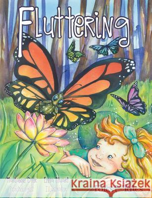 Fluttering: a tale about embracing change Marianne Dyer, Emma Stuart 9780994355119 Marianne Dyer - książka
