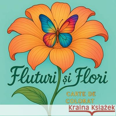 Fluturi și flori - Carte de colorat Chris Martin 9785197988065 Chris Martin - książka