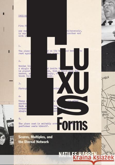 Fluxus Forms: Scores, Multiples, and the Eternal Network Natilee Harren 9780226354927 The University of Chicago Press - książka