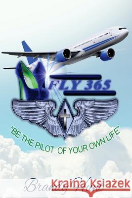 F.L.Y. 365: Be the Pilot of Your Own Life Brandy M. Hunt Authoress Anoshi 9781541222281 Createspace Independent Publishing Platform - książka