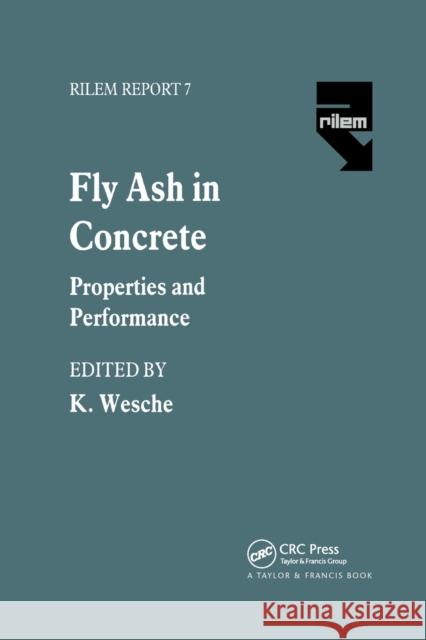 Fly Ash in Concrete: Properties and performance Wesche, K. 9780367863968 CRC Press - książka