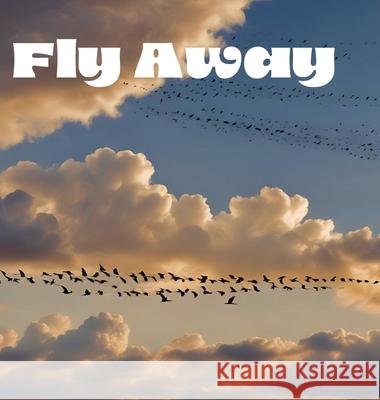 Fly Away Tommy Watkins 9798330214525 Pickwick Studios - książka