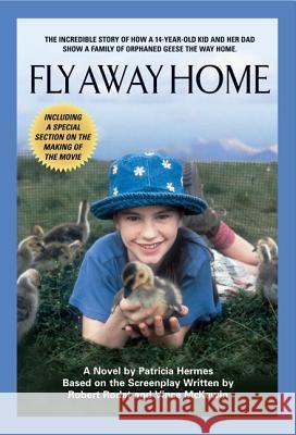 Fly Away Home Patricia Hermes Robert Rodat Vince McKewin 9781557044891 Newmarket Press - książka