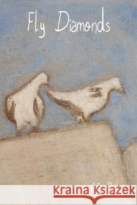 Fly Diamonds Alex Aldo Dober 9780996549141 A.A. Dober - książka