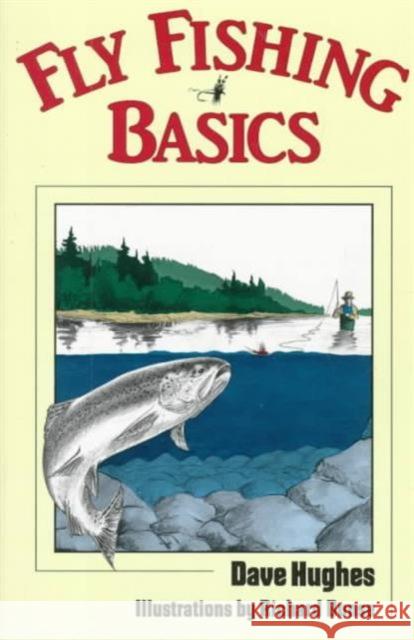 Fly Fishing Basics Dave Hughes Richard Bunse 9780811724395 Stackpole Books - książka