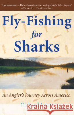 Fly-Fishing for Sharks: An American Journey Louv, Richard 9780743200257 Simon & Schuster - książka