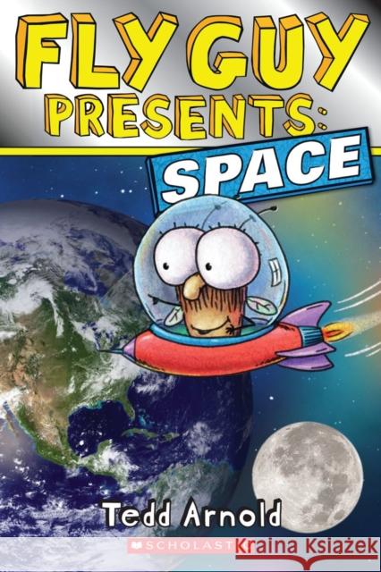 Fly Guy Presents: Space (Scholastic Reader, Level 2) Tedd Arnold 9780545564922 Scholastic Reference - książka