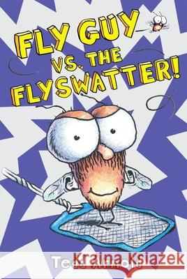 Fly Guy vs. the Flyswatter! (Fly Guy #10): Volume 10 Arnold, Tedd 9780545312868 Cartwheel Books - książka