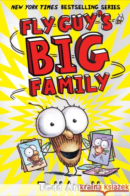 Fly Guy's Big Family (Fly Guy #17): Volume 17 Arnold, Tedd 9780545663168 Cartwheel Books - książka