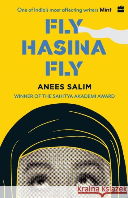 Fly, Hasina, Fly Anees Salim 9789353574680 HarperCollins India - książka