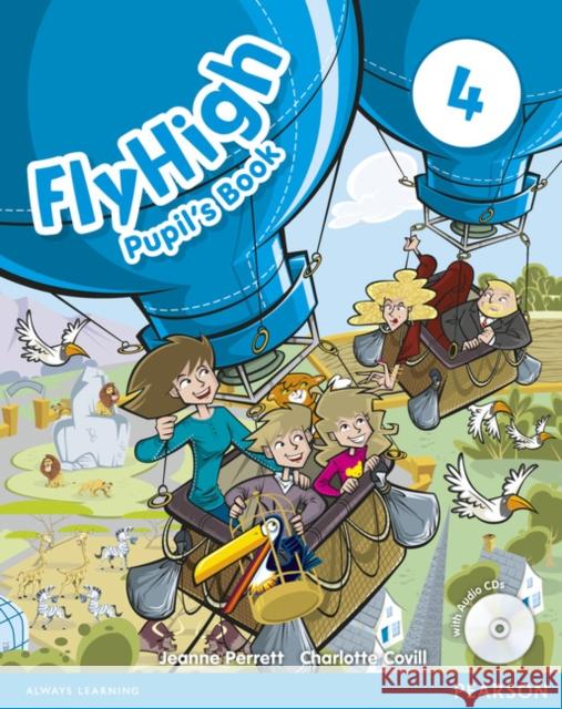 Fly High Level 4 Pupil's Book and CD Pack Covill, Charlotte 9781408248232 Longman - książka