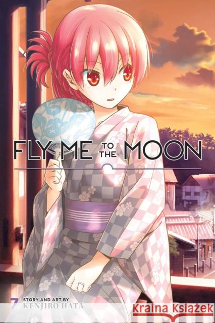 Fly Me to the Moon, Vol. 7 Kenjiro Hata 9781974719259 Viz Media, Subs. of Shogakukan Inc - książka