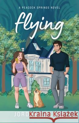 flying Jordana Blake, Kristen Hamilton, Sonia Gx 9798218420345 Just Vibes Media - książka