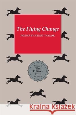 Flying Change Henry Taylor 9780807112649 Louisiana State University Press - książka