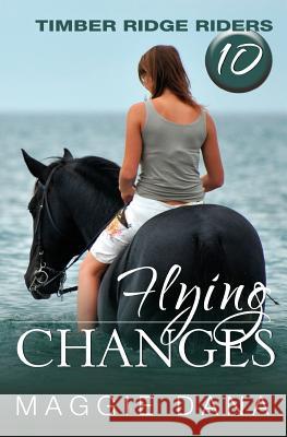 Flying Changes Maggie Dana 9780990949800 Pageworks Press - książka