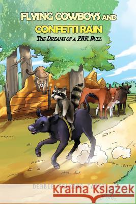 Flying Cowboys and Confetti Rain: Dreams of a PBR Bull Illustrations, Blueberry 9781540529138 Createspace Independent Publishing Platform - książka