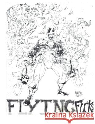 flying fuck, s: flying fuck, s Anthony G. Blake 9781976166518 Createspace Independent Publishing Platform - książka