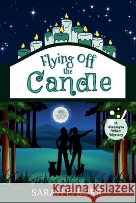 Flying Off the Candle Sarah E Burr 9798223839149 Sarah E. Burr - książka