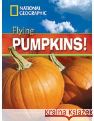 Flying Pumpkins : Text in English. Niveau B1 Rob Waring 9781424010813 CENGAGE LEARNING - książka