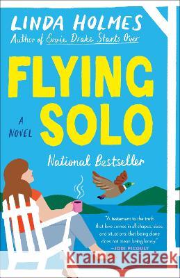 Flying Solo: A Novel Linda Holmes 9780525619291 Random House USA Inc - książka