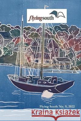 Flying South 2022 Misc Writers 9798218045661 Winston Salem Writers - książka