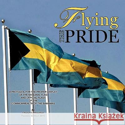 Flying the Pride Cheryl C Strachan 9781609572235 Xulon Press - książka