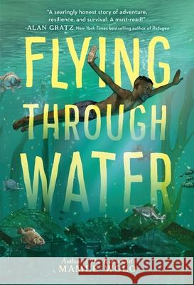 Flying through Water Mamle Wolo 9780316703963 Little, Brown Books for Young Readers - książka