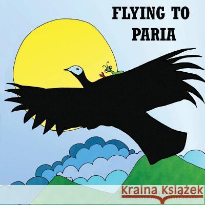 Flying to Paria MR Gregory Sherman Thompson Mrs Rachael Frank 9781493694181 Createspace - książka