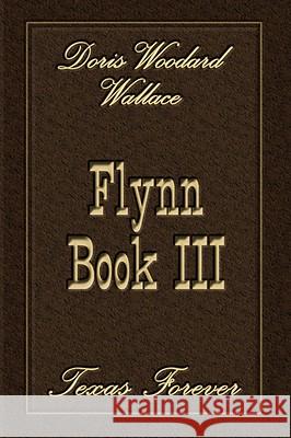 Flynn Book III Doris Wooda Wallace 9781434368058  - książka