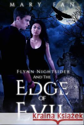 Flynn Nightsider and the Edge of Evil Mary Fan 9781732198616 Crazy 8 Press - książka