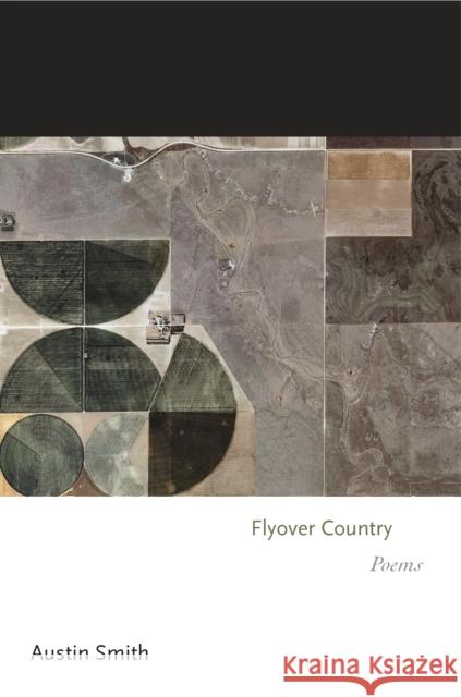 Flyover Country: Poems Austin Smith 9780691181561 Princeton University Press - książka