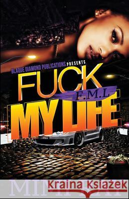 Fml: Fuck My Life Mimi Ray 9781495207341 Createspace - książka