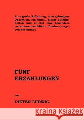 Fünf Erzählungen Dieter Ludwig 9783833450259 Books on Demand - książka