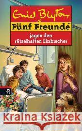 Fünf Freunde jagen den rätselhaften Einbrecher Blyton, Enid Blyton, Enid  9783570131770 cbj - książka