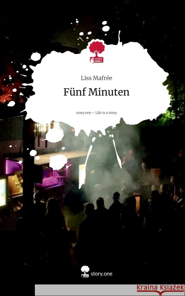 Fünf Minuten. Life is a Story - story.one Mafrée, Liss 9783711590503 story.one publishing - książka